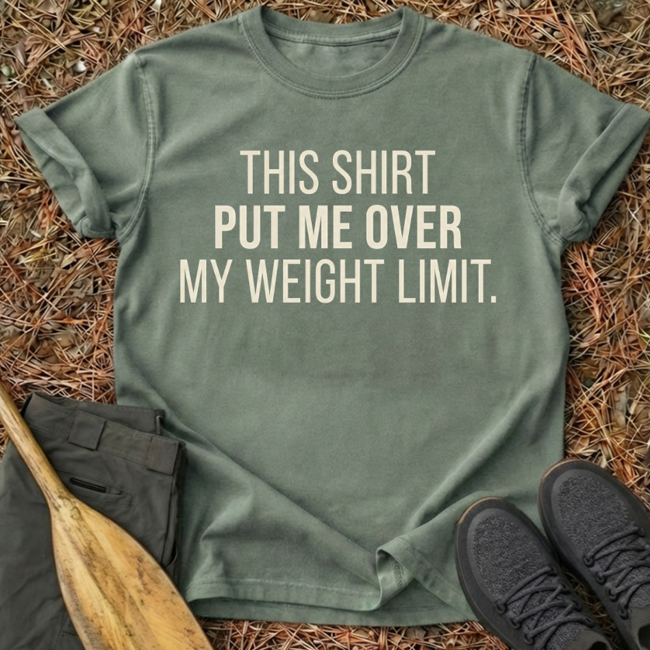 Weight Limit T-Shirt