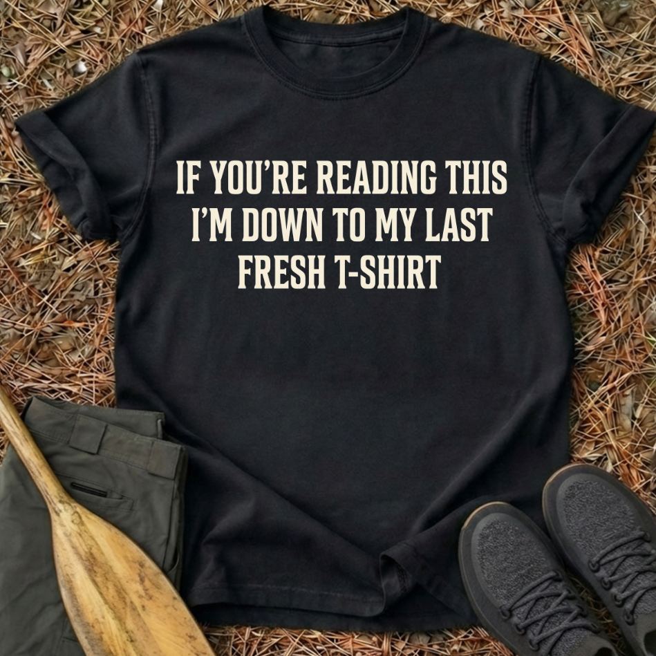 Last Fresh T-Shirt