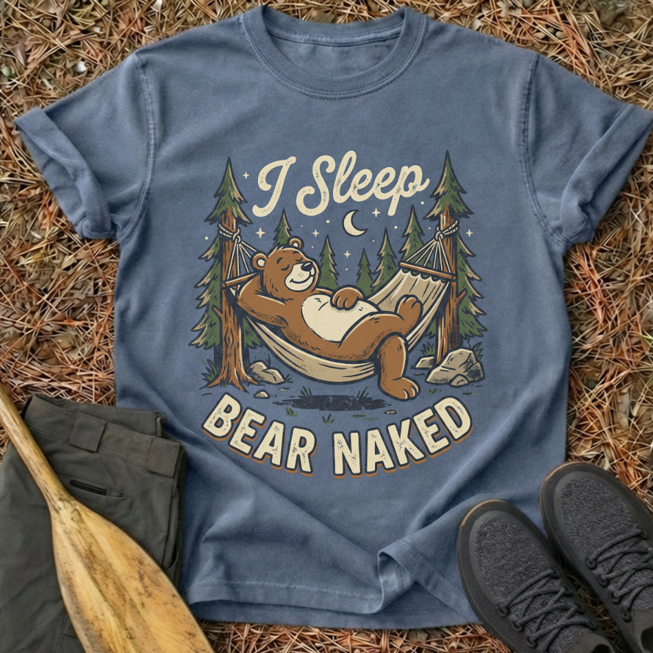 I Sleep Bear Naked T-Shirt