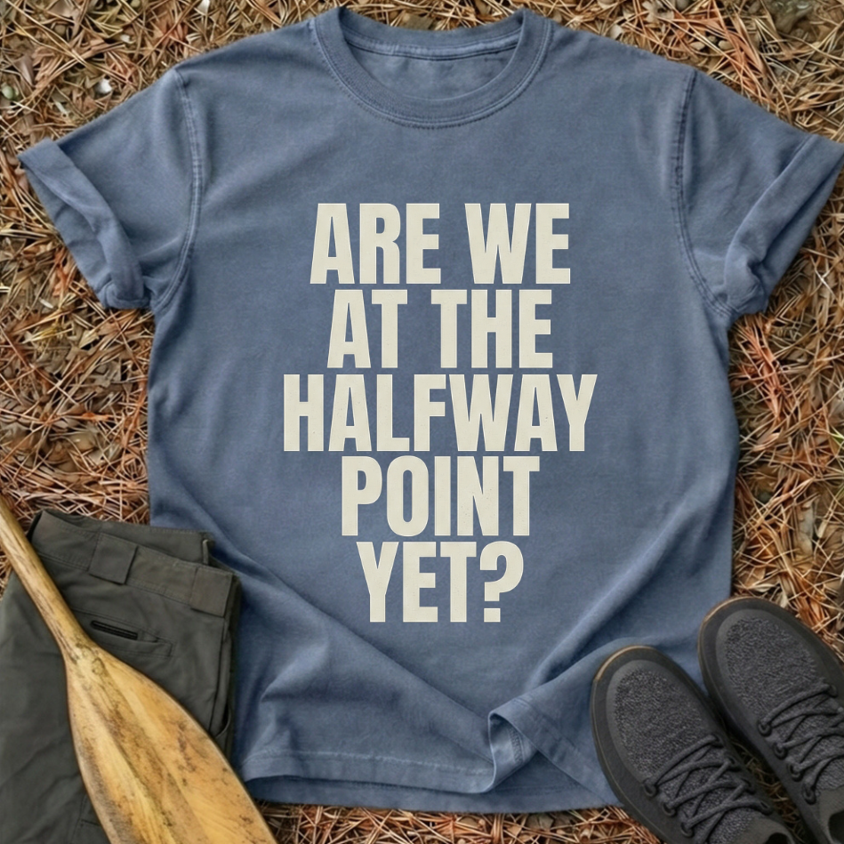 Halfway Point T-Shirt
