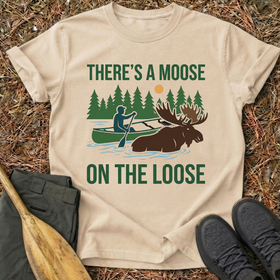 Moose On The Loose T-Shirt