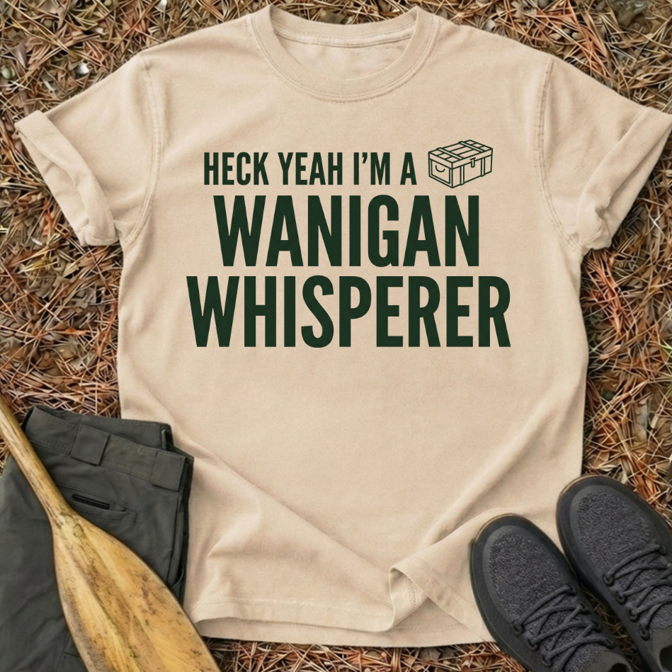 The Wanigan Whisperer T-Shirt