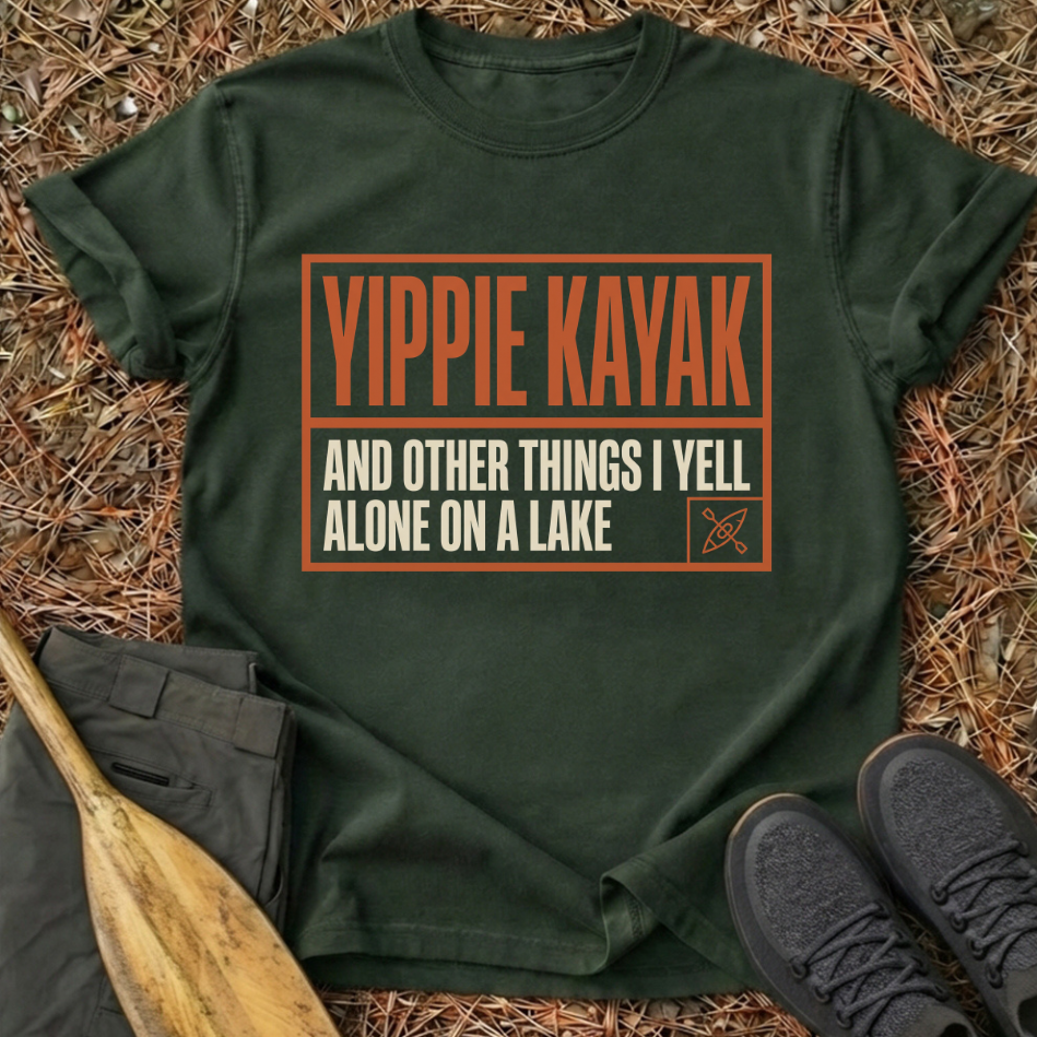 Yippie Kayak T-Shirt