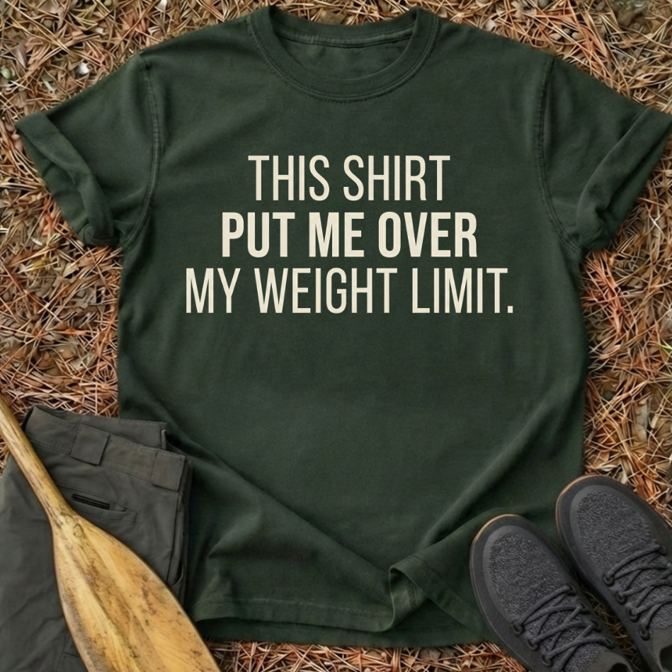 Weight Limit T-Shirt