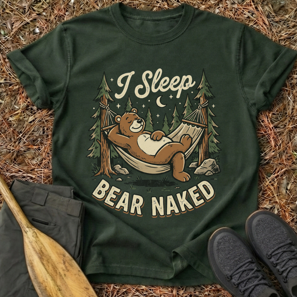 I Sleep Bear Naked T-Shirt