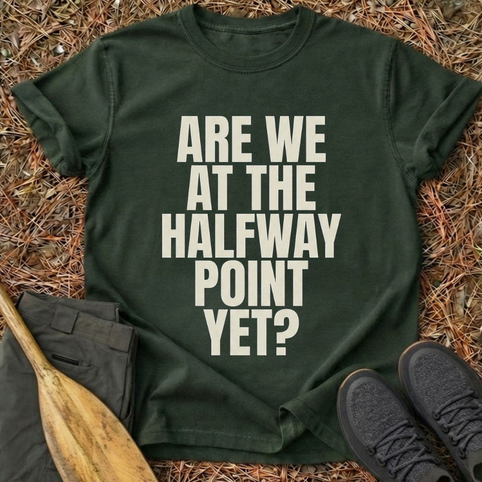 Halfway Point T-Shirt