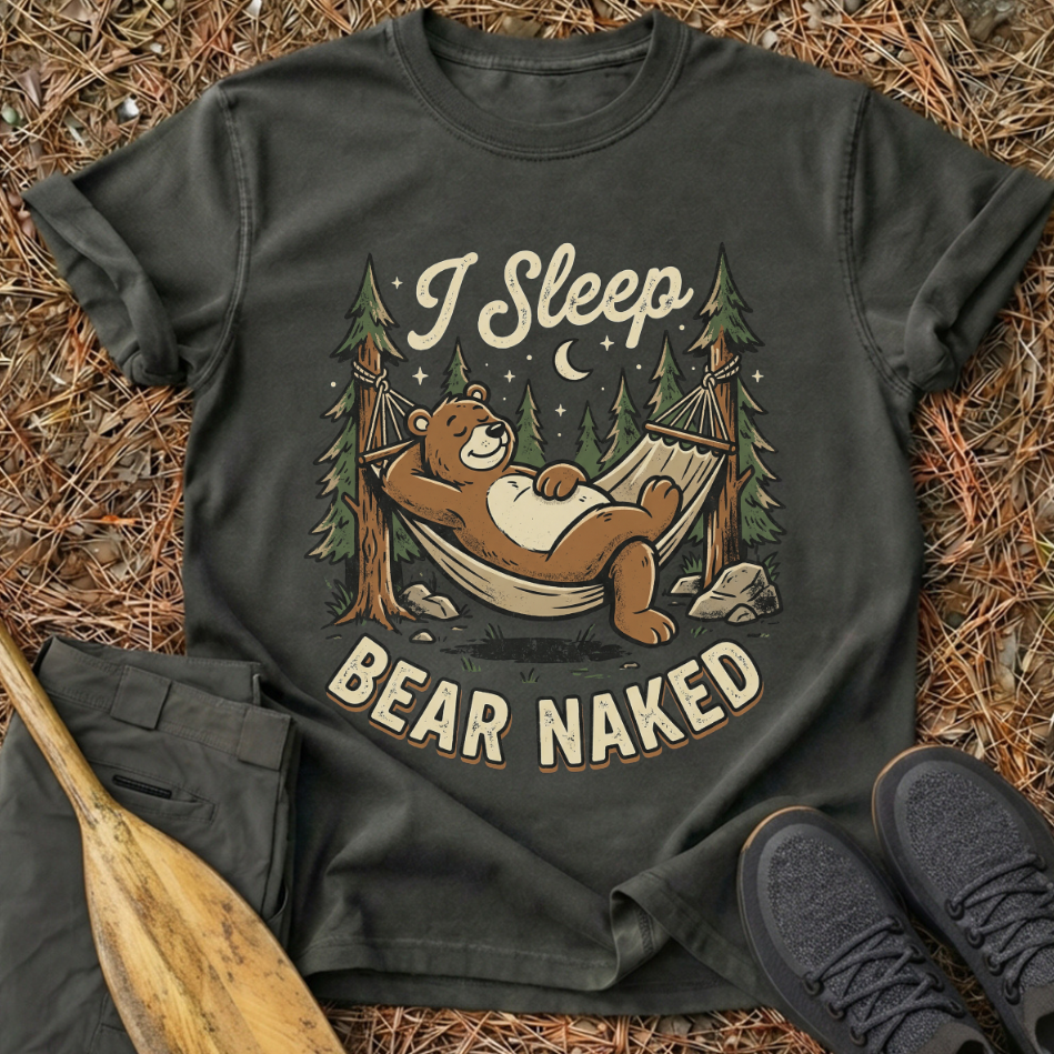 I Sleep Bear Naked T-Shirt
