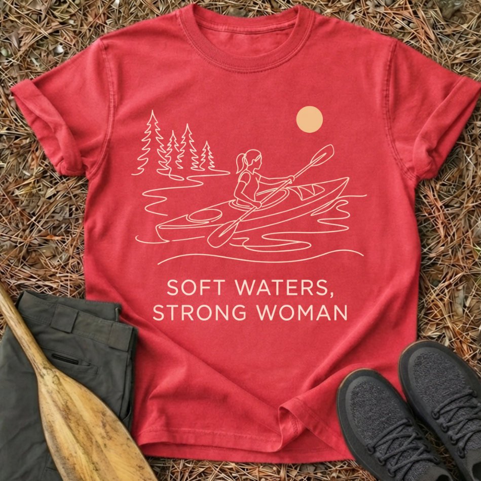 Soft Waters Strong Woman Kayak T-Shirt